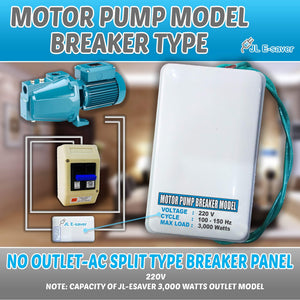 NO OUTLET AC splity type/Motor Pump Model breaker Type : JL-Electic Saver